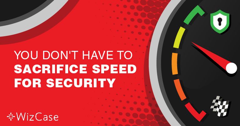 10种使用VPN提高互联网速度的方法