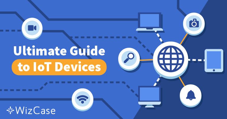 物联网终极指南和2025年如何保证物联网安全