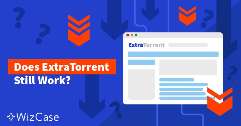 ExtraTorrent 五大替代品（2025仍然可用）